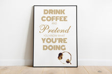 Load image into Gallery viewer, drink coffee poster
