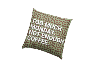 too much monday square cushion